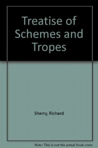 Treatise of Schemes and Tropes