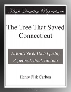The Tree That Saved Connecticut
