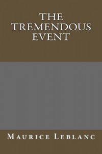 The Tremendous Event