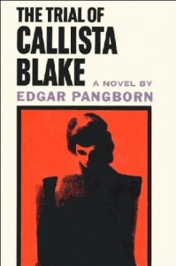 The Trial of Callista Blake