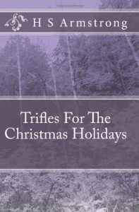 Trifles For The Christmas Holidays