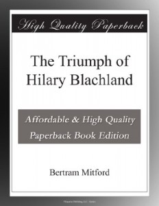 The Triumph of Hilary Blachland