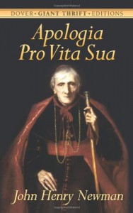 Apologia Pro Vita Sua (A Defense of One’s Life) (Dover Giant Thrift Editions)