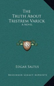The Truth About Tristrem Varick: A Novel