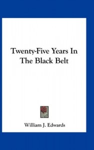 Twenty-Five Years In The Black Belt