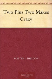 Two Plus Two Makes Crazy