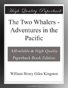 The Two Whalers – Adventures in the Pacific