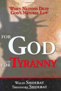 For God or for Tyranny: When Nations Deny God’s Natural Law