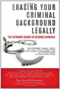Erasing Your Criminal Background Legally: The Ultimate Guide To Second Chances