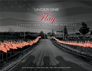 Under One Flag: A Journey from 9/11 to the Heartland