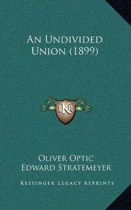 An Undivided Union (1899)