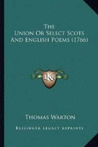 The Union Or Select Scots And English Poems (1766)