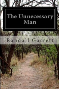 The Unnecessary Man