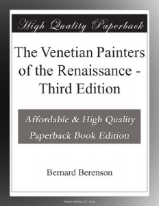 The Venetian Painters of the Renaissance – Third Edition