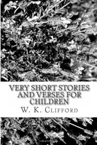 Very Short Stories and Verses For Children