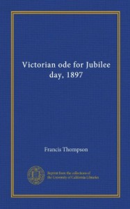 Victorian ode for Jubilee day, 1897