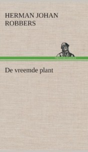 de Vreemde Plant (Dutch Edition)