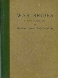 War Brides: a Play in One Act.