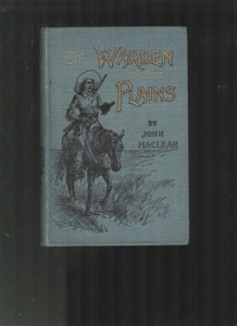 The Warden of the Plains and Other Stories of Life in the Canadian North-West