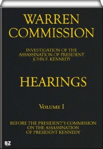 Warren Commission (1 of 26): Hearings Vol. I (of 15)