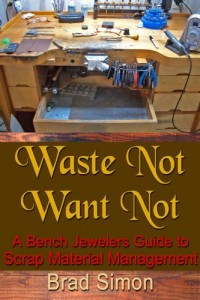 Waste Not Want Not: A Bench Jewelers Guide to Scrap Material Management
