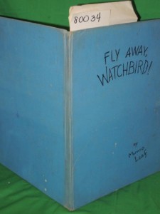 Fly Away, Watchbird!