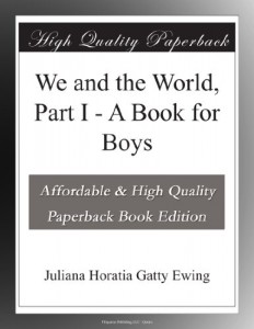 We and the World, Part I – A Book for Boys