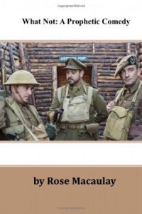 What Not: A Prophetic Comedy