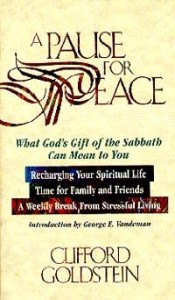 A Pause for Peace: What God’s Gift of the Sabbath Can Mean to You