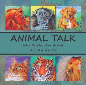 Animal Talk: What Do They Have To Say?