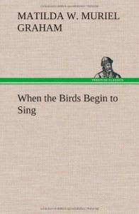 When the Birds Begin to Sing