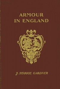 Armour in England: From the Earliest Times to the Reign of James the First