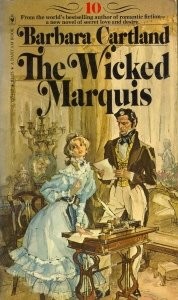 The Wicked Marquis (The Bantam Barbara Cartland Library #10)