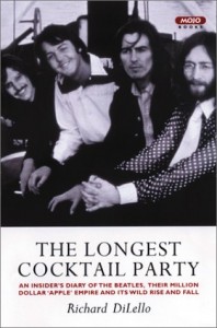 The Longest Cocktail Party: An Insider’s Diary of The Beatles, Their Million-Dollar ‘Apple’ Empire and Its Wild Rise and Fall