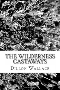 The Wilderness Castaways