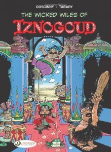 The Wicked Wiles of Iznogoud: Iznogoud  Vol. 1