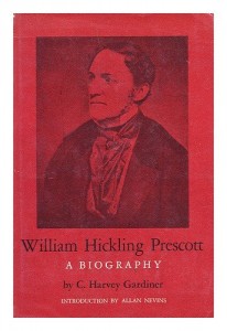 William Hickling Prescott;: A biography,