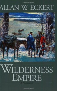 Wilderness Empire: A Narrative (Winning of America Series)