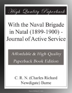 With the Naval Brigade in Natal (1899-1900) – Journal of Active Service