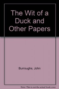 Wit of a Duck & Other Papers