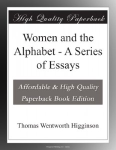 Women and the Alphabet – A Series of Essays