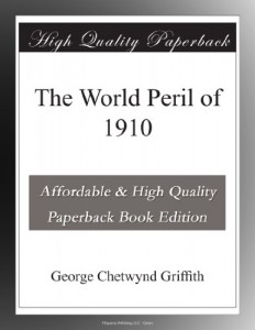 The World Peril of 1910