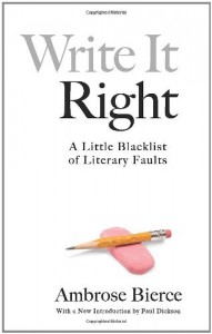 Write It Right: A Little Blacklist of Literary Faults