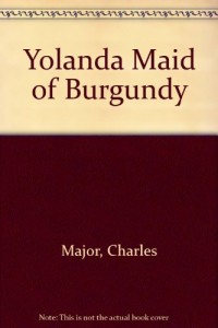 Yolanda Maid of Burgundy