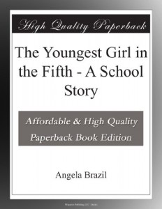 The Youngest Girl in the Fifth – A School Story