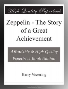 Zeppelin – The Story of a Great Achievement