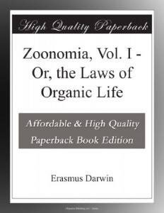 Zoonomia, Vol. I – Or, the Laws of Organic Life