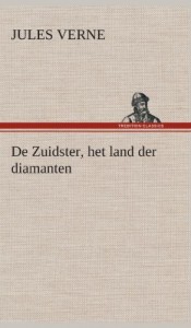 de Zuidster, Het Land Der Diamanten (Dutch Edition)