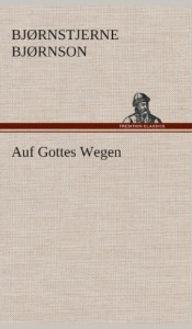 Auf Gottes Wegen (German Edition)