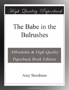 The Babe in the Bulrushes